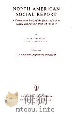 NORTH AMERICAN SOCIAL REPORT  A COMPARATIVE STUDY OF THE QUALITY OF LIFE IN CANADA AND THE USA FROM（1980 PDF版）
