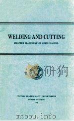 WELDING AND CUTTING CHAPTER 92-BUREAU OF SHIPS MANUAL（1945 PDF版）