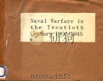 NAVAL WARFARE IN THE TWENTIETH CENTURY 1900-1945（1977 PDF版）