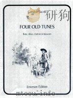 four old tunes flute oboe clarinet & bassoon emerson edition 40（1976 PDF版）