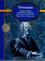 Leichte Fugen mit kleinen Stucken Easy Fugues with little pieces Fugues legeres et petits jeux ed90 1997 PDF电子版封面 3795752795