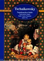 Nussknacker-Suite Neutcracker Suite·Suite Casse-Noisette opus 71a piano ED 2394 1998 PDF电子版封面 3795752906