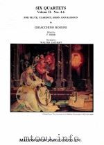 SIX QUARTETS Volume Ⅱ:Nos. 4-6 FOR FLUTE CLARINET HORN AND BASSOON PDF电子版封面 Cioacchino Rossini
