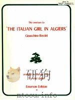 the overture to 'The italian girl in algiers' for wind quintet Emerson Edition 131 1989 PDF电子版封面 Gioacchino Rossini