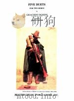Five Duets for two horns M 2129 PDF电子版封面 Gioachino Rossini