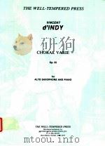choral varié op.55 for alto saxophone and piano W 1024 PDF电子版封面 Vincent D'indy