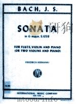 Sonata in G major S.1038 for flute Violin and Piano or two violins and piano Friedrich Hermann No.93 PDF电子版封面 J.S.Bach