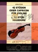 Etüden oder Caprice 42 gyakorlat fur Violine-hegedure z.2560 1960 PDF电子版封面