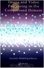 Image and Video Processing in the Compressed Domain（ PDF版）
