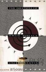 THE DILEMMA OF DRUG POLICY IN THE UNITED STATES（1994 PDF版）