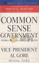 COMMON SENSE GOVERNMENT  WORKS BETTER AND COSTS LESS（1995 PDF版）