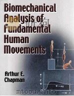 biomechanical analysis of fundamental human movements P305（ PDF版）