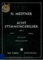 Acht Stimmungsbilder Op.1 Band Ⅱ für Klavier Originalausgabe（ PDF版）