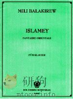 Islamey Fantaisie Orientale für Klavier F 01117 1991 PDF电子版封面