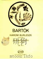 Három Burleszk zongorára trois burlesques pour piano Op.8/c Z.1763（1950 PDF版）