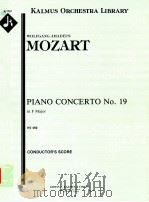 Piano Concerto No.19 in F Major K.459 PDF电子版封面 Mozart Wolfgang Amadeus