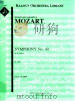 Symphony No.40 in G minor K.550 PDF电子版封面 Mozart Wolfgang Amadeus