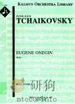 Eugene Onegin Waltz full score A 2166 PDF电子版封面