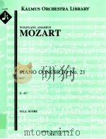 Piano Concerto No.21 in C K.467 full score A 1763 PDF电子版封面 Wolfgang Amadeus Mozart