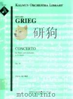 Concerto for Piano and Orchestra in A minor Op.16 full score A 1519 PDF电子版封面 Edvard Grieg