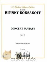 concert fantasy opus 33 for bassoon and piano K 04136 PDF电子版封面 nicolai Rimsky-Korsakoff