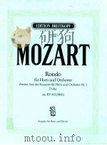 Rondo für Horn und Streichorchester zwei Oboen zwei Fagotte ad lib. Zweiter Satz des Konzerts für Ho 1980 PDF电子版封面