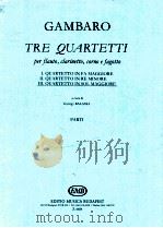 Tre Quartetti per flauto clarinetto corno e fagotto parti Ⅲ Quartetto in Sol Maggiore（1972 PDF版）