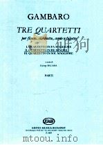 tre quartetti per flauto clarinetto corno e fagotto Ⅱ Quartetto in Re Minore 1972 PDF电子版封面