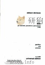 oda per clarinetto piano e percussione 1968 partitur und stimmen ue 16 986 universal edition 6852 1968 PDF电子版封面 edison denisow