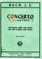Concerto in C minor S.1060 for Violin Oboe and Piano Or Two Violins and Piano Max Seiffert No.937 PDF电子版封面 J.S Bach