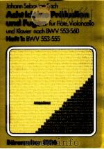 eight little Preludes and Fugues for Flute Violoncello and piano according to BWV 553-560 book Ⅰ BWV 1986 PDF电子版封面