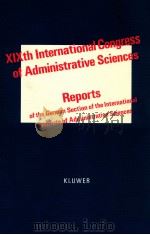XIXTH INTERNATIONAL CONGRESS OF ADMINISTRATIVE SCIENCES  REPORTS OF THE GERMAN SECTION OF THE INTERN（1983 PDF版）