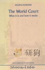 THE WORLD COURT  WHAT IT IS AND HOW IT WORKS  FIFTH COMPLETELY REVISED EDITION（1995 PDF版）