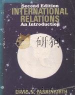 INTERNATIONAL RELATIONS AN INTRODUCTION SECOND EDITION 1992 PDF电子版封面 083041259X DAVID N.FARNSWORTH