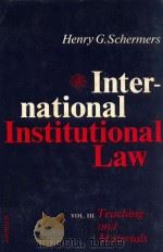 INTERNATIONAL INSTITUTIONAL LAW  VOLUME III（1974 PDF版）