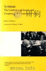TO HELSINKI  THE CONFERENCE ON SECURITY AND COOPERATION IN EUROPE 1973-1975（1987 PDF版）