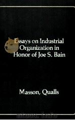 ESSAYS ON INDUSTRIAL ORGANIZATION IN HONOR OF JOE S.BAIN（1976 PDF版）