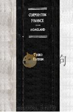 CORPORATION FINANCE  THIRD EDITION（1947 PDF版）
