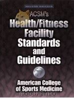ACSM'S HEALTH/FITNESS FACILITY STANDARDS AND GUIDELINES SECOND EDITION（1992 PDF版）
