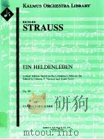 Ein Heldenleben Critical Edition based on the Composer's Manuscript Op.40 PDF电子版封面 Strauss Richard