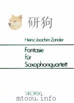 Fantasie für saxophonquartett Sikorski 1531 1987 PDF电子版封面