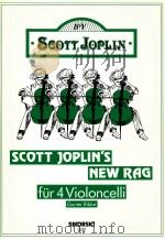 Scott Joplin's New Rag für 4 Violoncelli Sikorski 1532（1988 PDF版）