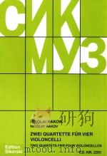 two Quartets for four violoncellos ribke Edition Sikorski ED.NR.2356（1987 PDF版）
