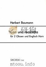 Con una marcetta für 2 Oboen und Englisch Horn Sikorski 1548 1991 PDF电子版封面