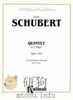 Quintet in C Major Opus 163 for Two Violins Viola and Two Cellos K 03872 PDF电子版封面 Franz Schubert