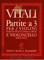 Partite a 3 per 2 Violini Flauti Flauti Dolci Oboi E Violoncello Fagotto Z.13 220 1986 PDF电子版封面