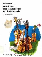 Variations on the wedding march' by mendelssohn for string quartet 1595 1996 PDF电子版封面