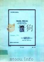 Trois pièces pour Quartuor de trombone trombone basse ou tuba ut ad lib.AL 23 333（1964 PDF版）