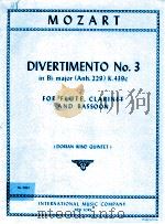 divertimento No.3 in B? major Anh.229 K.439c for flute clarinet and bassoon No.2894（1980 PDF版）