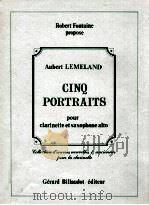 Robert Fontaine propose cinq portraits pour clarinette et saxophone alto 1977 PDF电子版封面